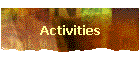Activities
