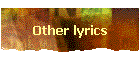 Other lyrics